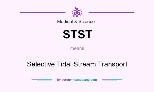 What does STST mean? It stands for Selective Tidal Stream Transport