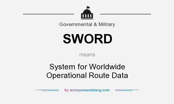 What does SWORD mean? It stands for System for Worldwide Operational Route Data