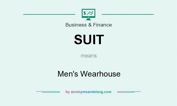 What does SUIT mean? It stands for Men`s Wearhouse