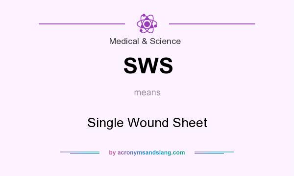 What does SWS mean? It stands for Single Wound Sheet