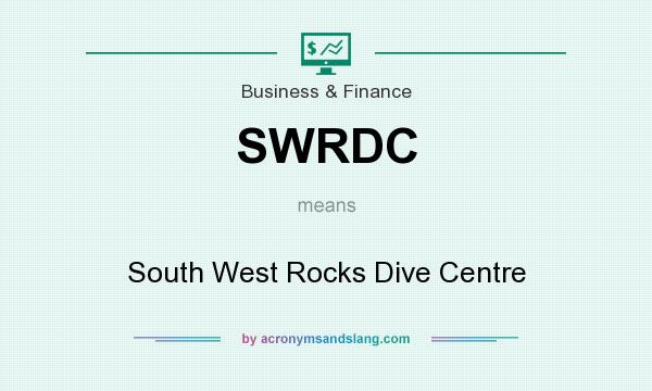 What does SWRDC mean? It stands for South West Rocks Dive Centre