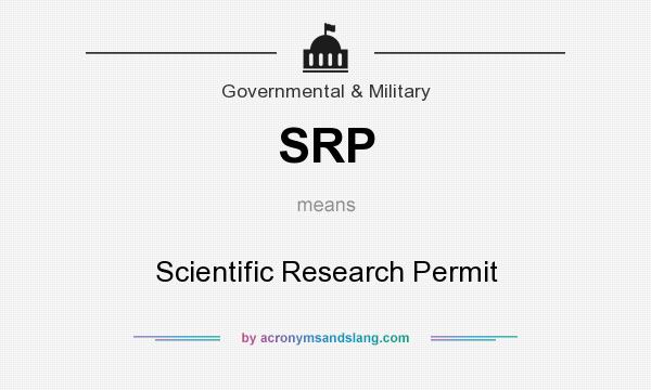 What does SRP mean? It stands for Scientific Research Permit