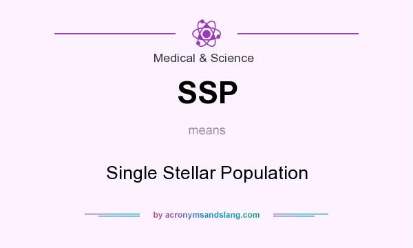What does SSP mean? It stands for Single Stellar Population