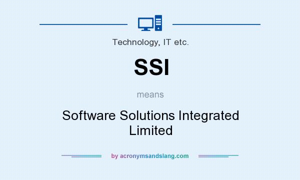 What does SSI mean? It stands for Software Solutions Integrated Limited