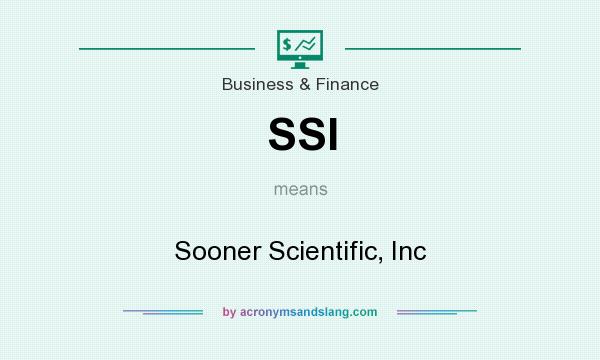 What does SSI mean? It stands for Sooner Scientific, Inc