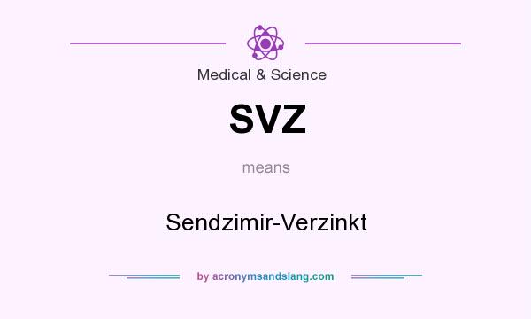 What does SVZ mean? It stands for Sendzimir-Verzinkt