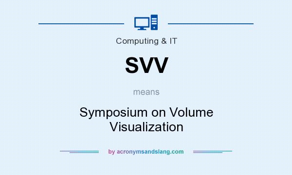 What does SVV mean? It stands for Symposium on Volume Visualization