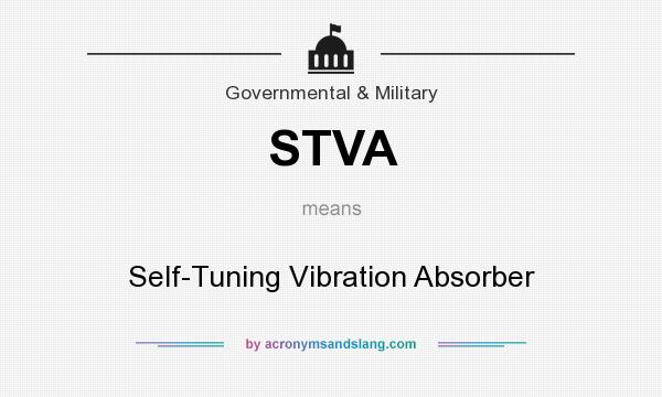 What does STVA mean? It stands for Self-Tuning Vibration Absorber