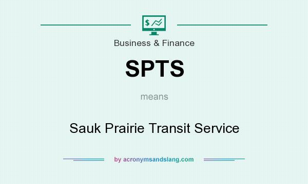 What does SPTS mean? It stands for Sauk Prairie Transit Service