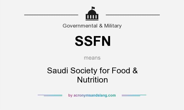 What does SSFN mean? It stands for Saudi Society for Food & Nutrition