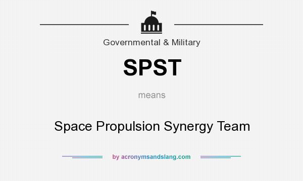 What does SPST mean? It stands for Space Propulsion Synergy Team