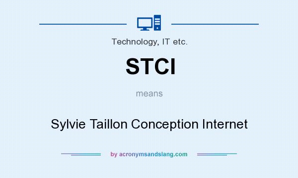 What does STCI mean? It stands for Sylvie Taillon Conception Internet