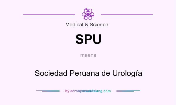 What does SPU mean? It stands for Sociedad Peruana de Urología