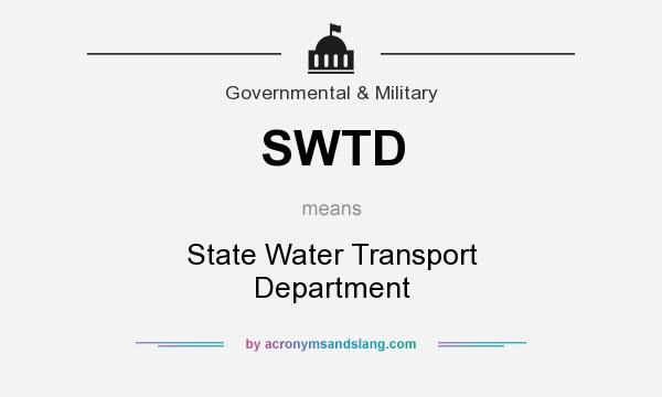What does SWTD mean? It stands for State Water Transport Department