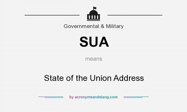 What does SUA mean? It stands for State of the Union Address