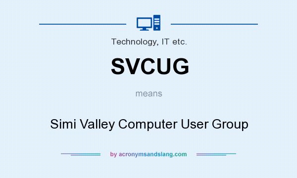 What does SVCUG mean? It stands for Simi Valley Computer User Group