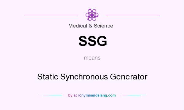 What does SSG mean? It stands for Static Synchronous Generator