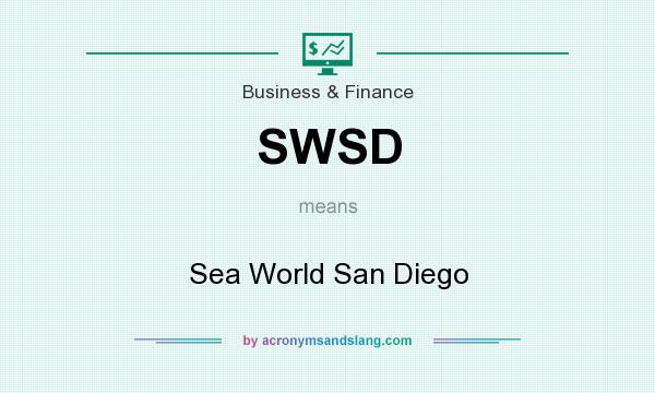 What does SWSD mean? It stands for Sea World San Diego