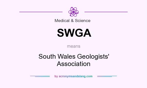 What does SWGA mean? It stands for South Wales Geologists` Association