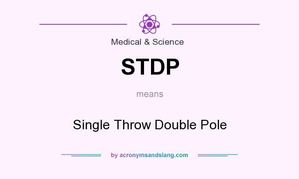 What does STDP mean? It stands for Single Throw Double Pole