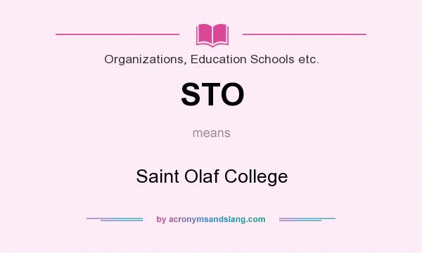 What does STO mean? It stands for Saint Olaf College