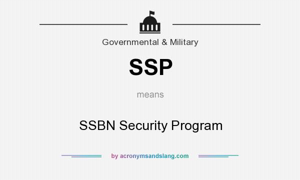 What does SSP mean? It stands for SSBN Security Program