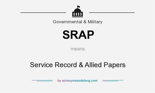 What does SRAP mean? It stands for Service Record & Allied Papers