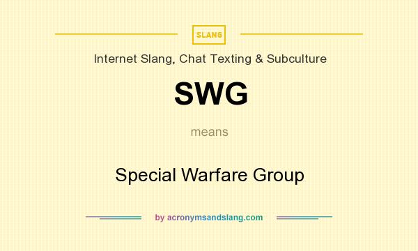 What does SWG mean? It stands for Special Warfare Group