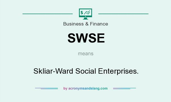 What does SWSE mean? It stands for Skliar-Ward Social Enterprises.