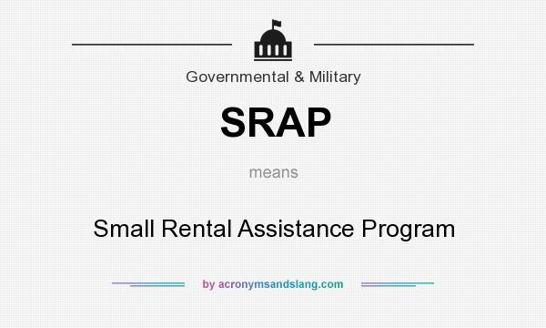 What does SRAP mean? It stands for Small Rental Assistance Program