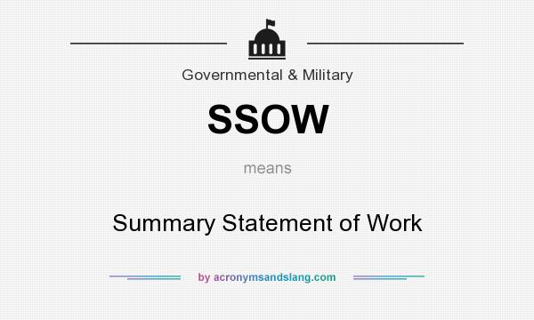 What does SSOW mean? It stands for Summary Statement of Work