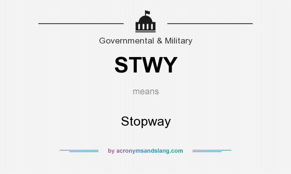 What does STWY mean? It stands for Stopway