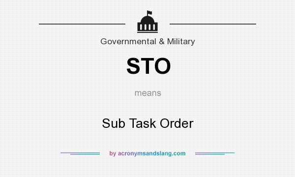 What does STO mean? It stands for Sub Task Order
