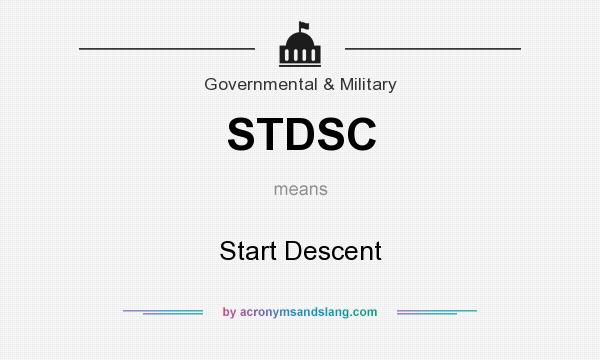 What does STDSC mean? It stands for Start Descent