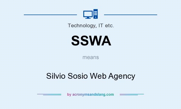 What does SSWA mean? It stands for Silvio Sosio Web Agency