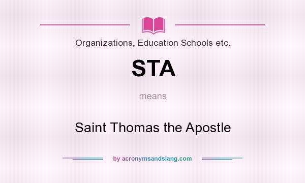 What does STA mean? It stands for Saint Thomas the Apostle