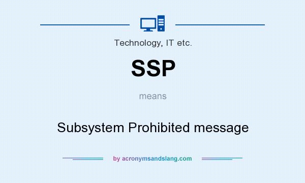 What does SSP mean? It stands for Subsystem Prohibited message