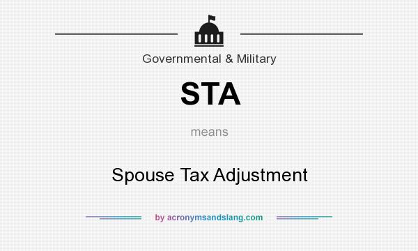 What does STA mean? It stands for Spouse Tax Adjustment