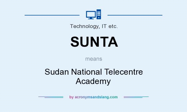 What does SUNTA mean? It stands for Sudan National Telecentre Academy