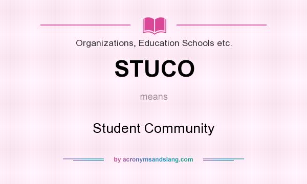 What does STUCO mean? It stands for Student Community