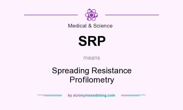What does SRP mean? It stands for Spreading Resistance Profilometry