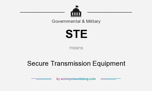 What does STE mean? It stands for Secure Transmission Equipment