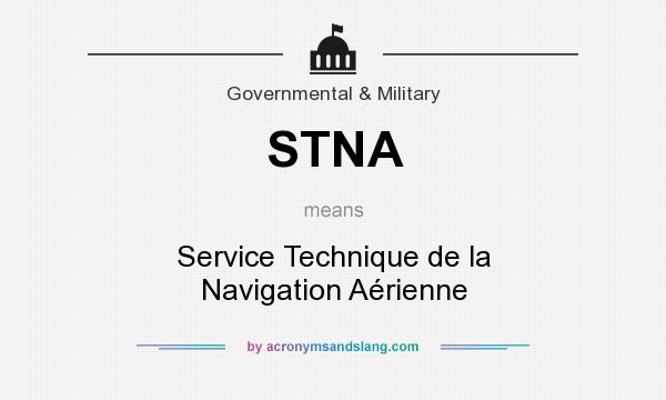 What does STNA mean? It stands for Service Technique de la Navigation Aérienne