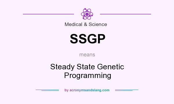 What does SSGP mean? It stands for Steady State Genetic Programming