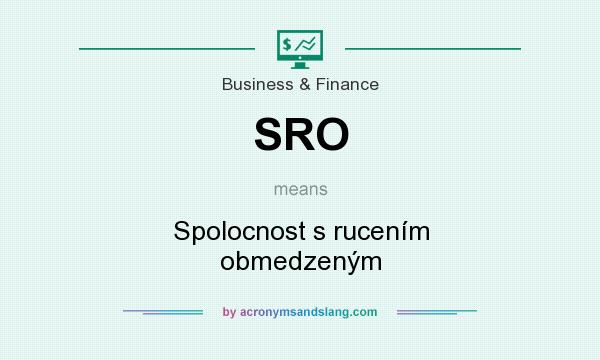 What does SRO mean? It stands for Spolocnost s rucením obmedzeným