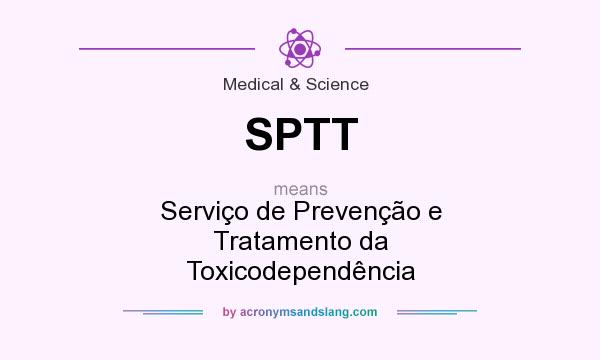 What does SPTT mean? It stands for Serviço de Prevenção e Tratamento da Toxicodependência