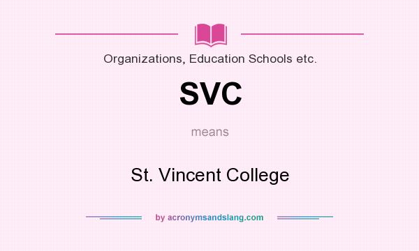 What does SVC mean? It stands for St. Vincent College