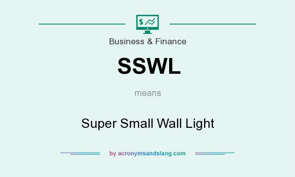 What does SSWL mean? It stands for Super Small Wall Light
