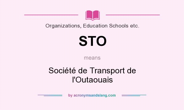 What does STO mean? It stands for Société de Transport de l`Outaouais