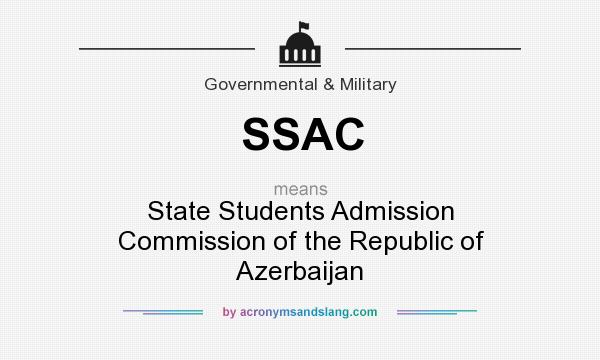 What does SSAC mean? It stands for State Students Admission Commission of the Republic of Azerbaijan